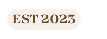 EST 2023